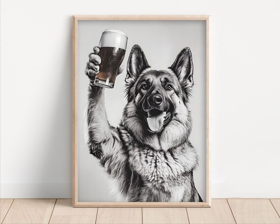German Shepherd Drinking Beer Poster Or Canvas Lover Decor Alcohol Humor Art Funny Kitchen Wall Dog Owner Gift Home Bar Print