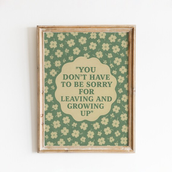 Leaving and Growing Up Lyric Poster Taylor Swift Floral Quote Art