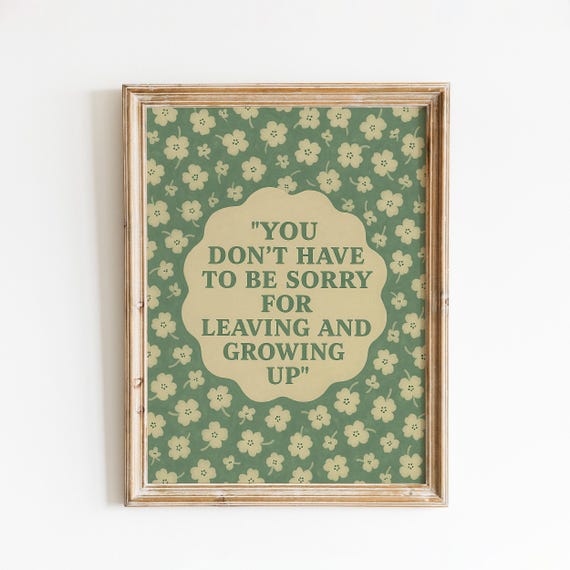 You Dont Have To Be Sorry Poster Nostalgic Lyric Wall Art