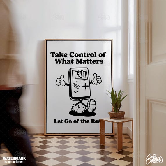 Take Control Of What Matters Let Go The Rest Trendy Poster Indie Room Decor Motivational Inspirational Wall Art Quote Prints