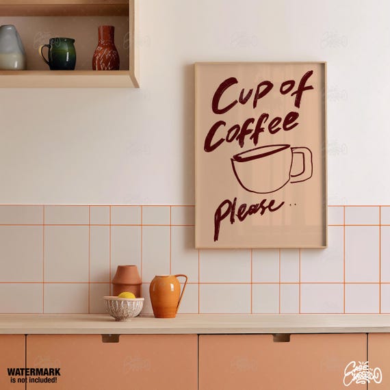 Cup Of Coffee Please Poster Kitchen Prints Wall Art Trendy Fine Print Minimalist