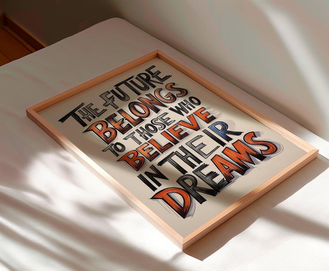 The Future Belongs to Dreamers Hand Lettered Inspirational Quote Poster - Image 3