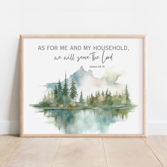 Joshua 2415 But As For Me And My Household We Will Serve The Lord Bible Verse Wall Art Christian Gift Scripture Print Watercolor Trees