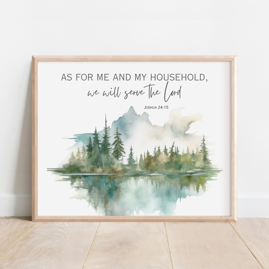Joshua 24:15 Family Household Serve The Lord Lake Pine Art Poster