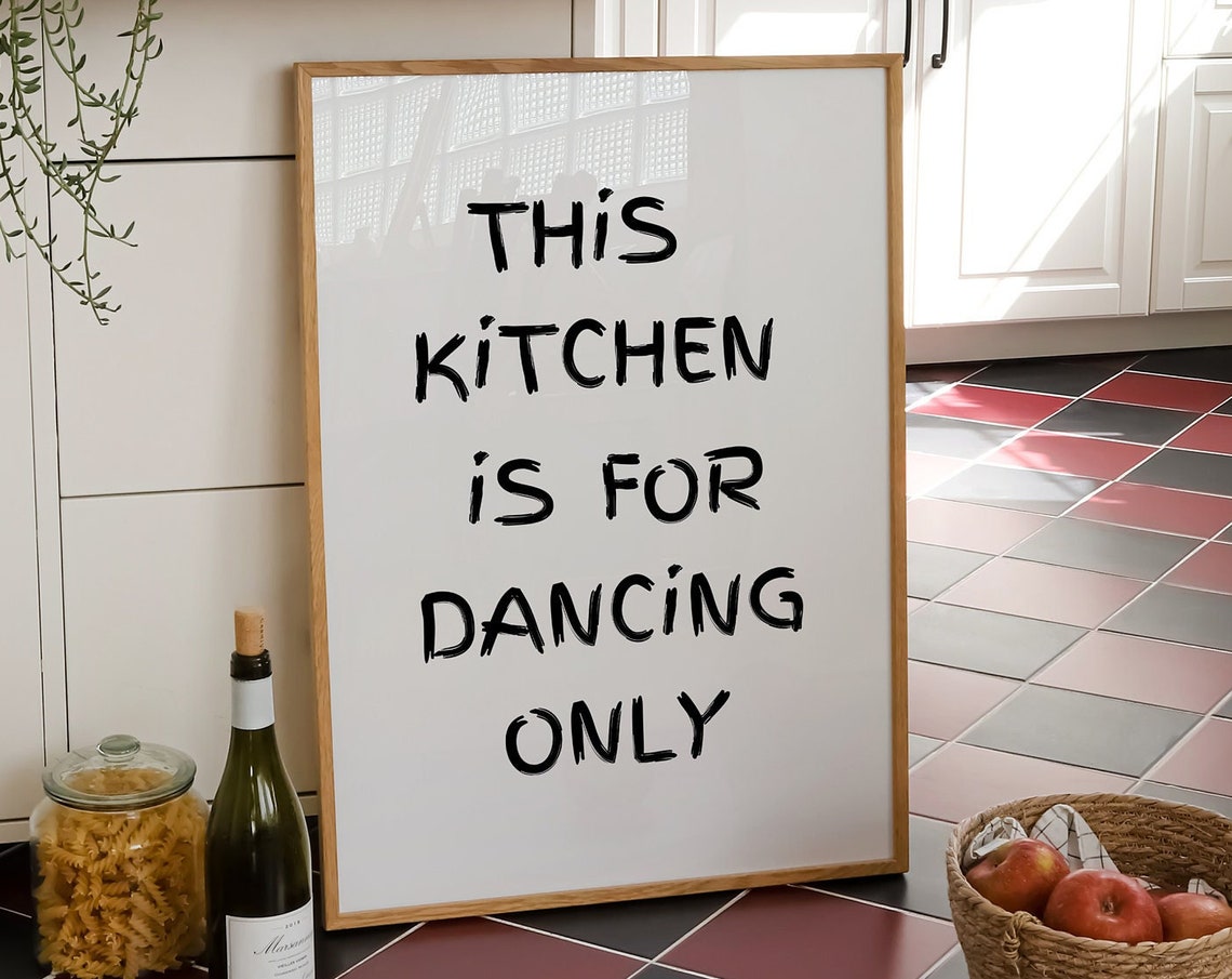This Kitchen Is For Dancing Only Handwritten Typography Poster - Image 4