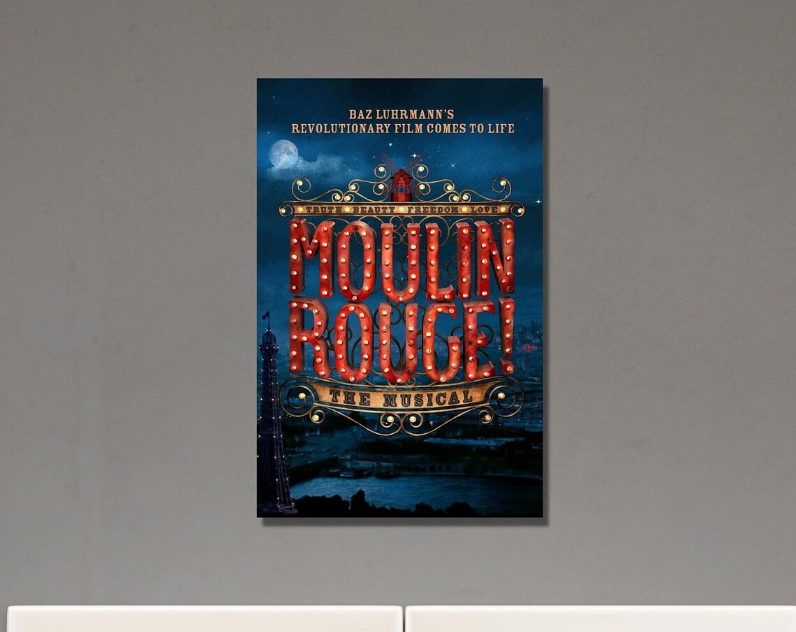Moulin Rouge The Musical Baz Luhrmann Broadway Stage Show Poster