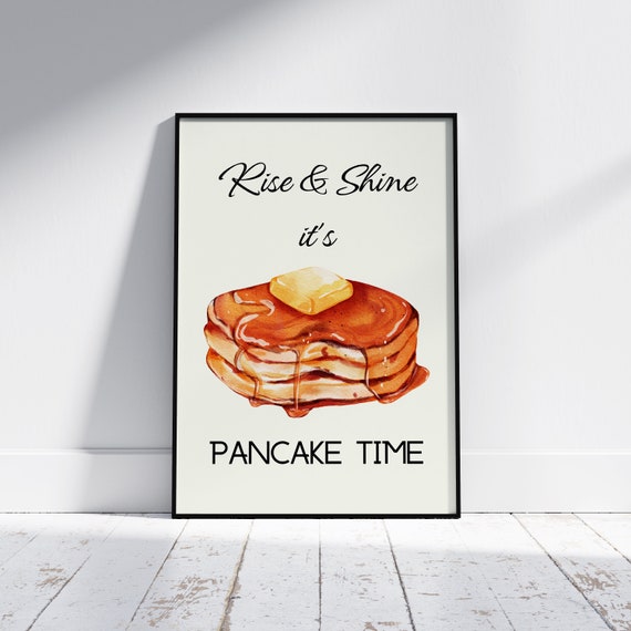 Pancake Print Wall Poster Rise And Shine Retro Kitchen Wall Decor Cute Wall Print Kitchen Poster Pancake Lover Gift