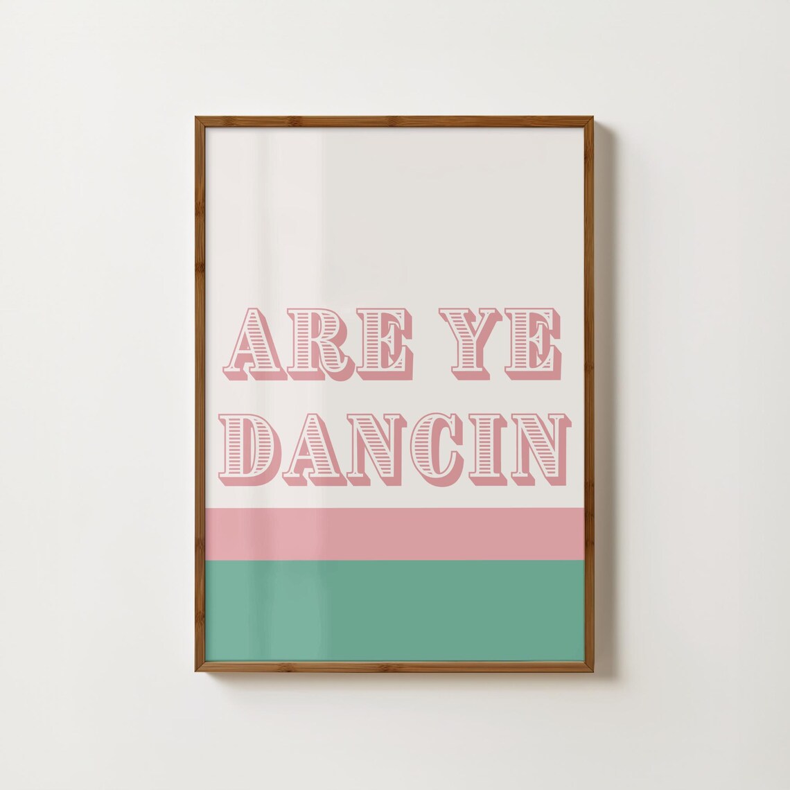 Are Ye Dancin? Scottish Sayings Kitchen Art Print