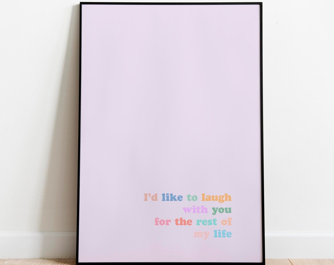 Id Like To Laugh With You For The Rest Of My Life Poster Wall Art Love You Art Print Romantic Quote Print Pink Lavender Color