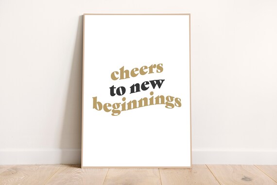 Cheers To New Beginnings Gold Black Retro New Years Eve Wall Poster