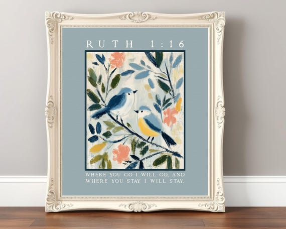 Ruth 1:16 Bible Verse Print With Birds And Flowers