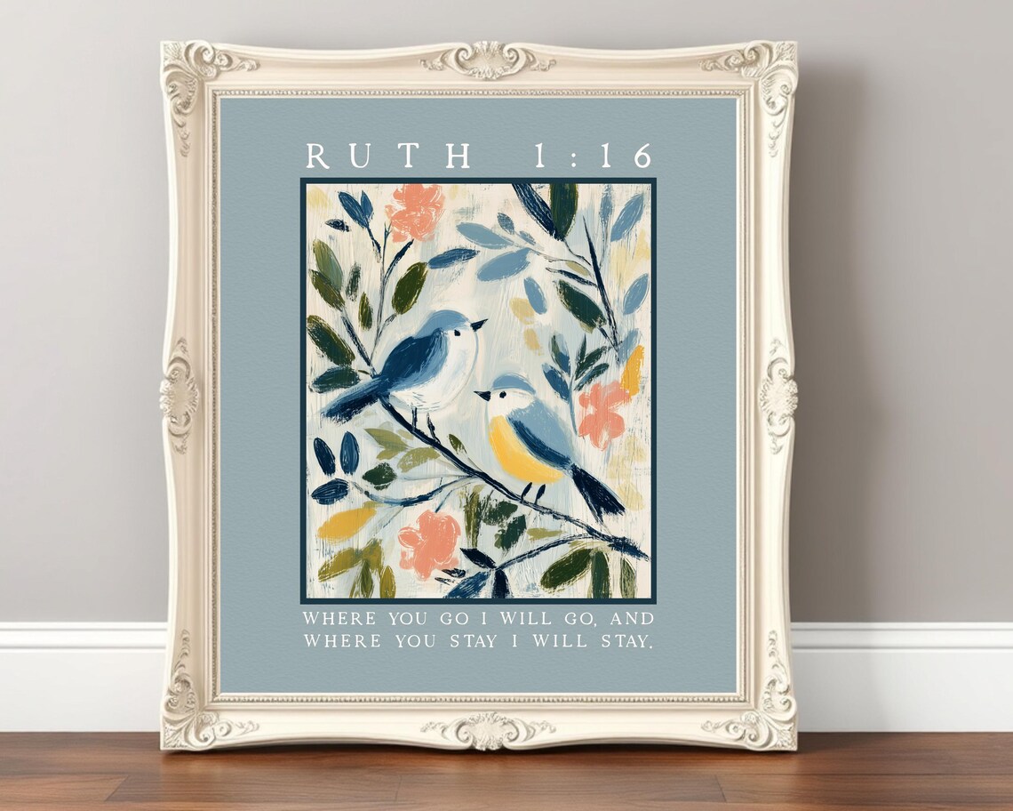 Ruth 1:16 Bible Verse Print With Birds And Flowers
