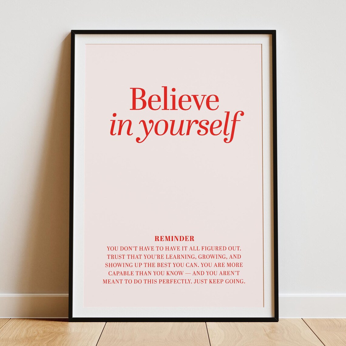 Believe In Yourself Motivational Quote Art Print