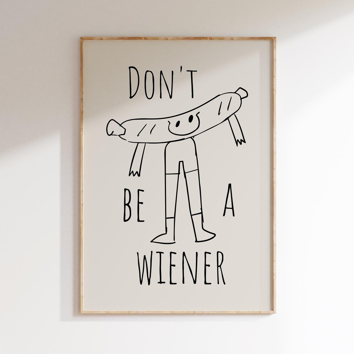 Dont Be A Wiener Smiling Hot Dog Minimalist Line Drawing Poster