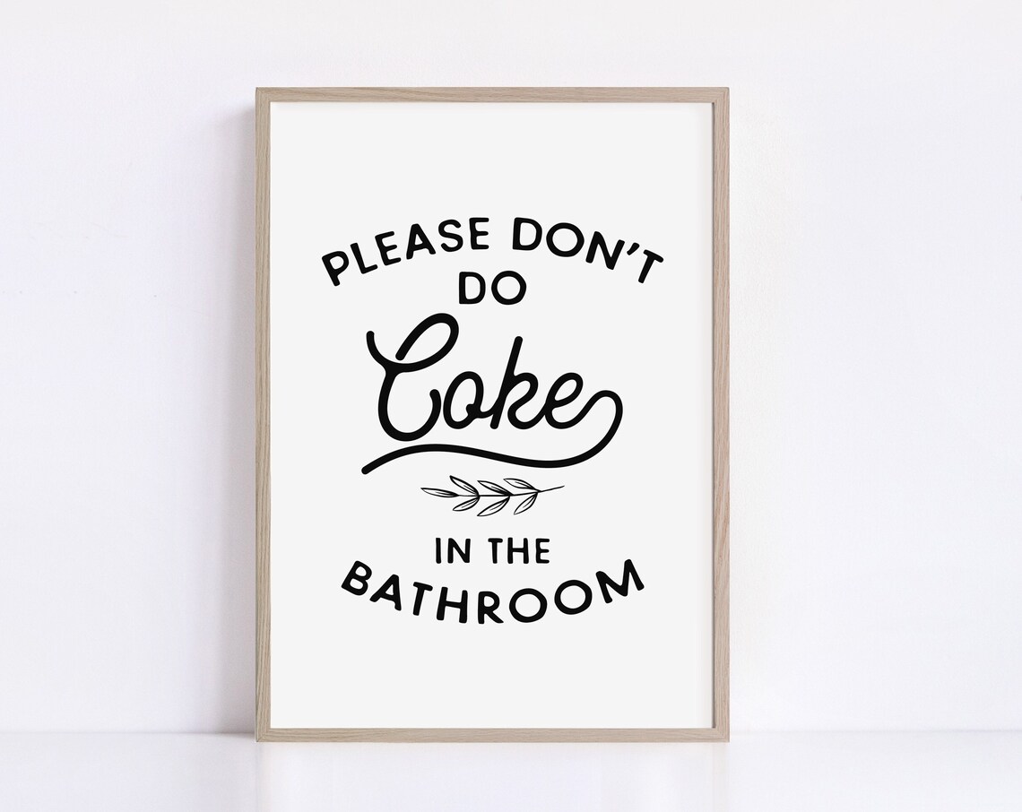 Please Don't Do Coke in the Bathroom Funny Toilet Humor Sign Poster - Image 2
