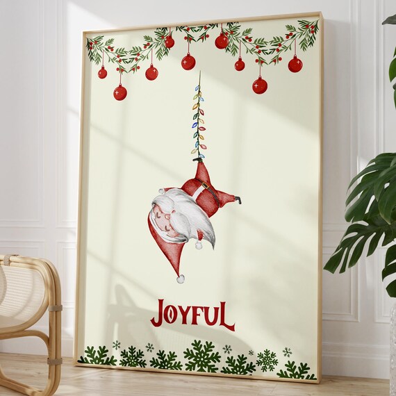 Joyful Santa Claus Hanging from Christmas Lights Funny Poster