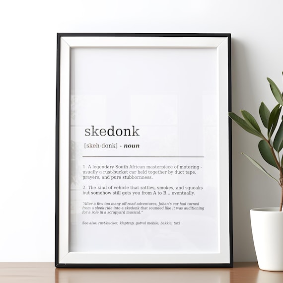 Funny Skedonk South African Rust Bucket Car Dictionary Wall Art