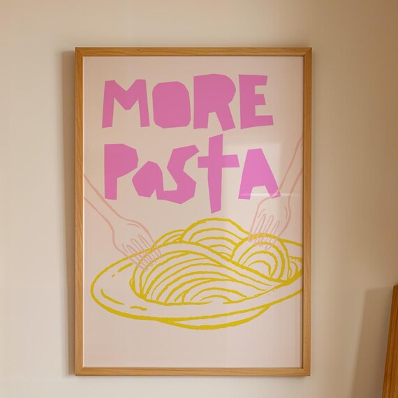 More Pasta Pink Typography Yellow Spaghetti Plate Kitchen Poster