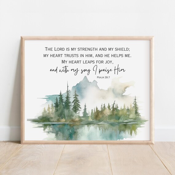 Psalm 287 The Lord Is My Strength And Shield Heart Trusts In Him Bible Verse Wall Art Christian Gift Scripture Print Watercolor