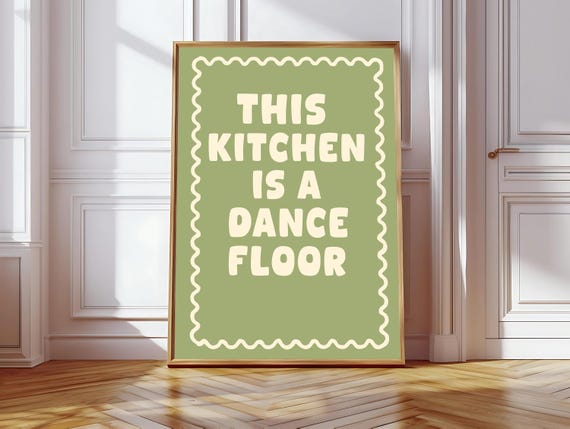 This Kitchen Is A Dancefloor, Funny Retro Kitchen Decor