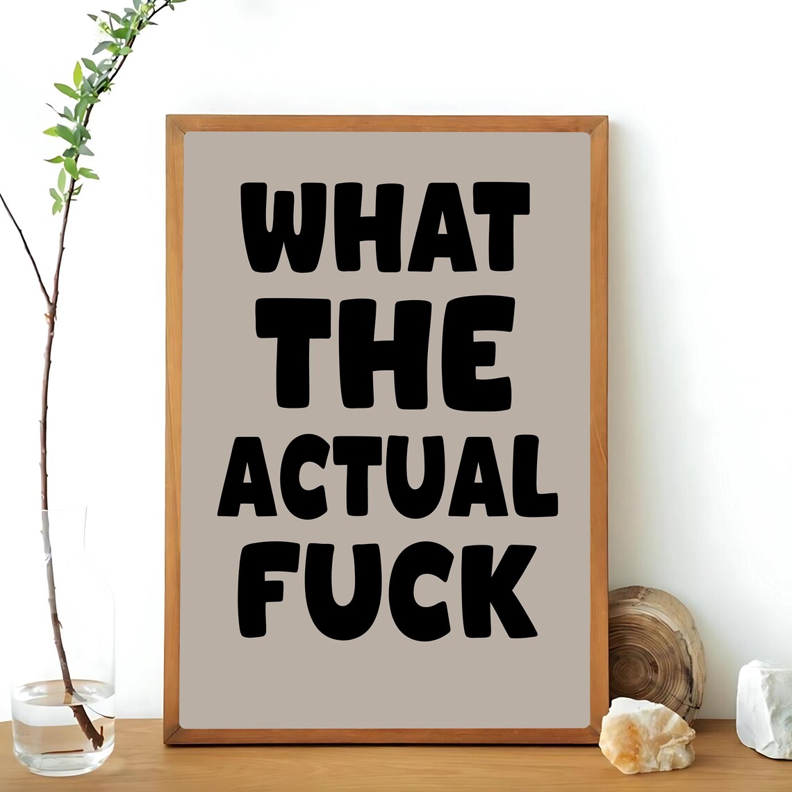 What The Actual Fuck, Humorous Quote Art Print - Image 3