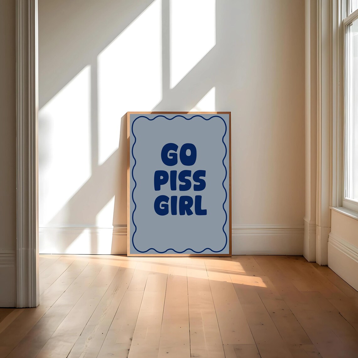 Go Piss Girl Funny Typography Bathroom Poster - Image 4