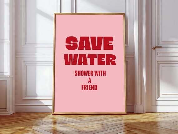 Save Water Shower With A Friend Art Print Pink And Red Funny Restroom Print Cute Bathroom Art Retro Girly Coquette Wall Art Shower Art