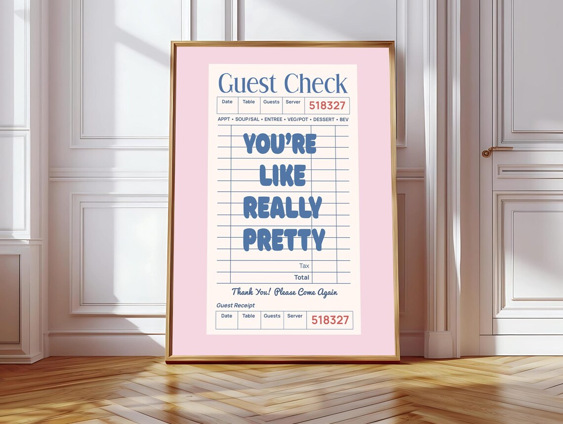 Youre Like Really Pretty Guest Check, Y2K Decor