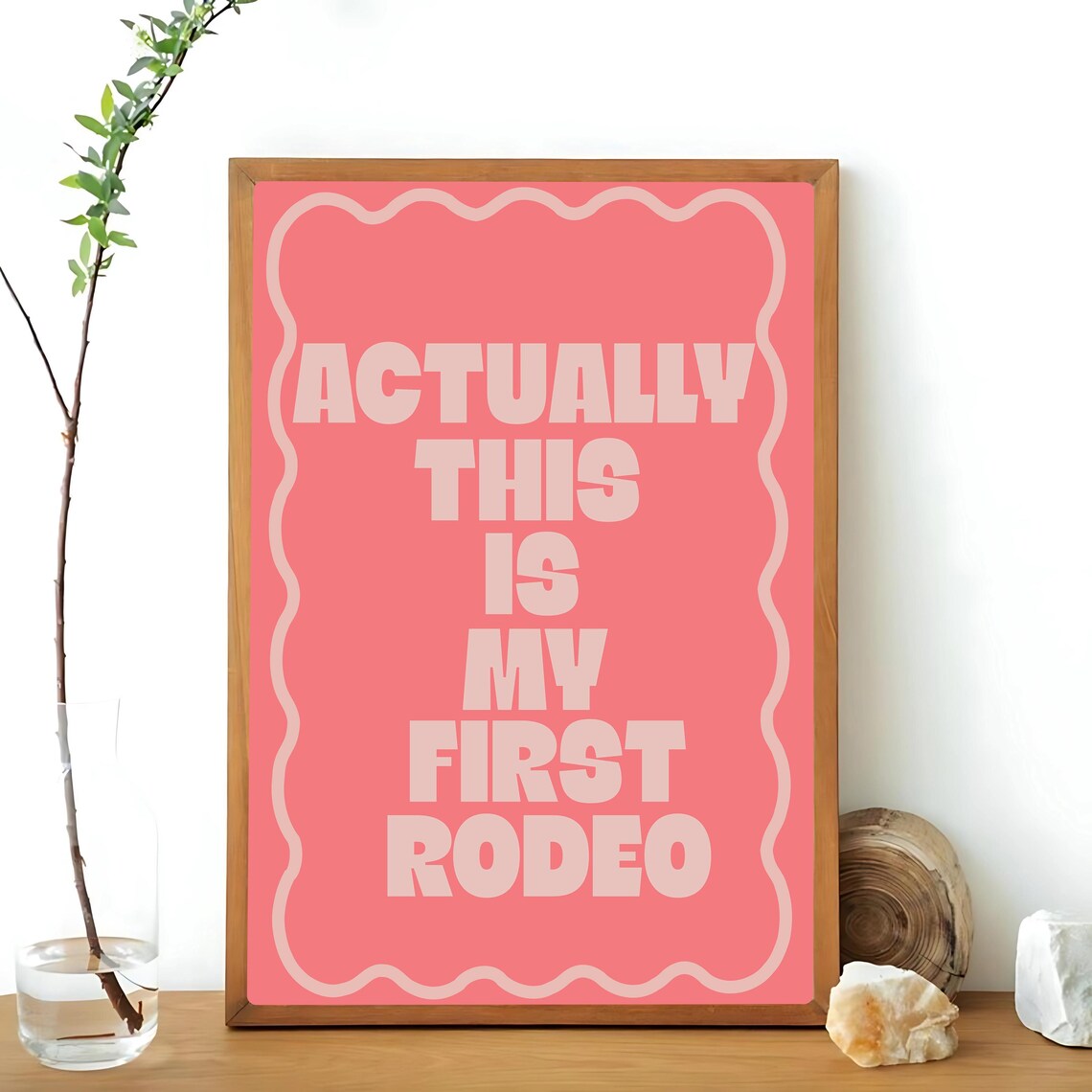 Actually This Is My First Rodeo, Affirmation Poster - Image 3