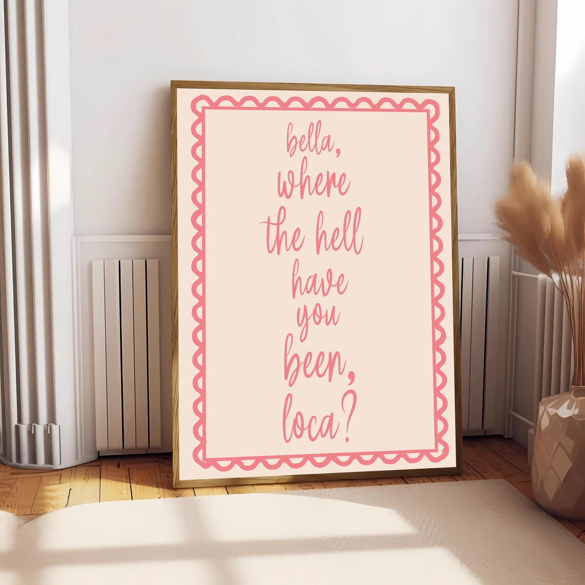 Bella Where The Hell Have You Been Loca Art Print - Image 2
