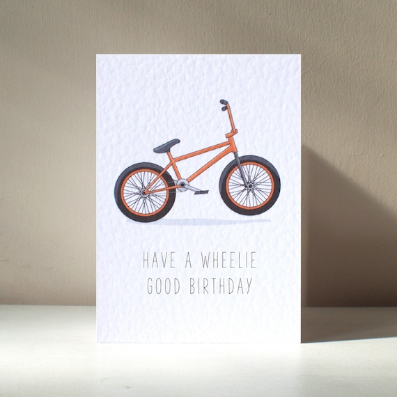 Wheelie Good A6 Personalised Cycling Bmx Bike Bicycle Silly Funny Pun Happy Birthday Love Greeting Card