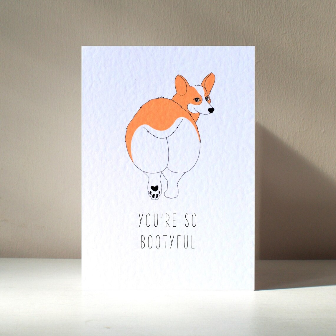 Youre So Bootyful Corgi Pun Greeting Card