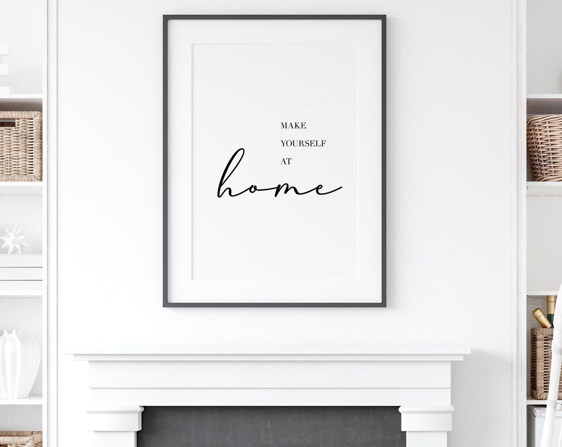 Make Yourself At Home Farmhouse Guest Room Poster