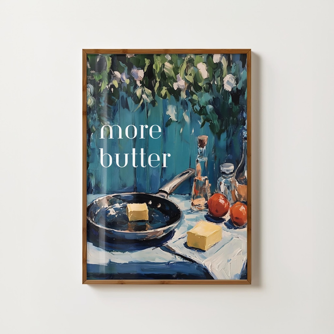 More Butter Teal Kitchen Butter Pan Sizzling Farmhouse Quote Poster