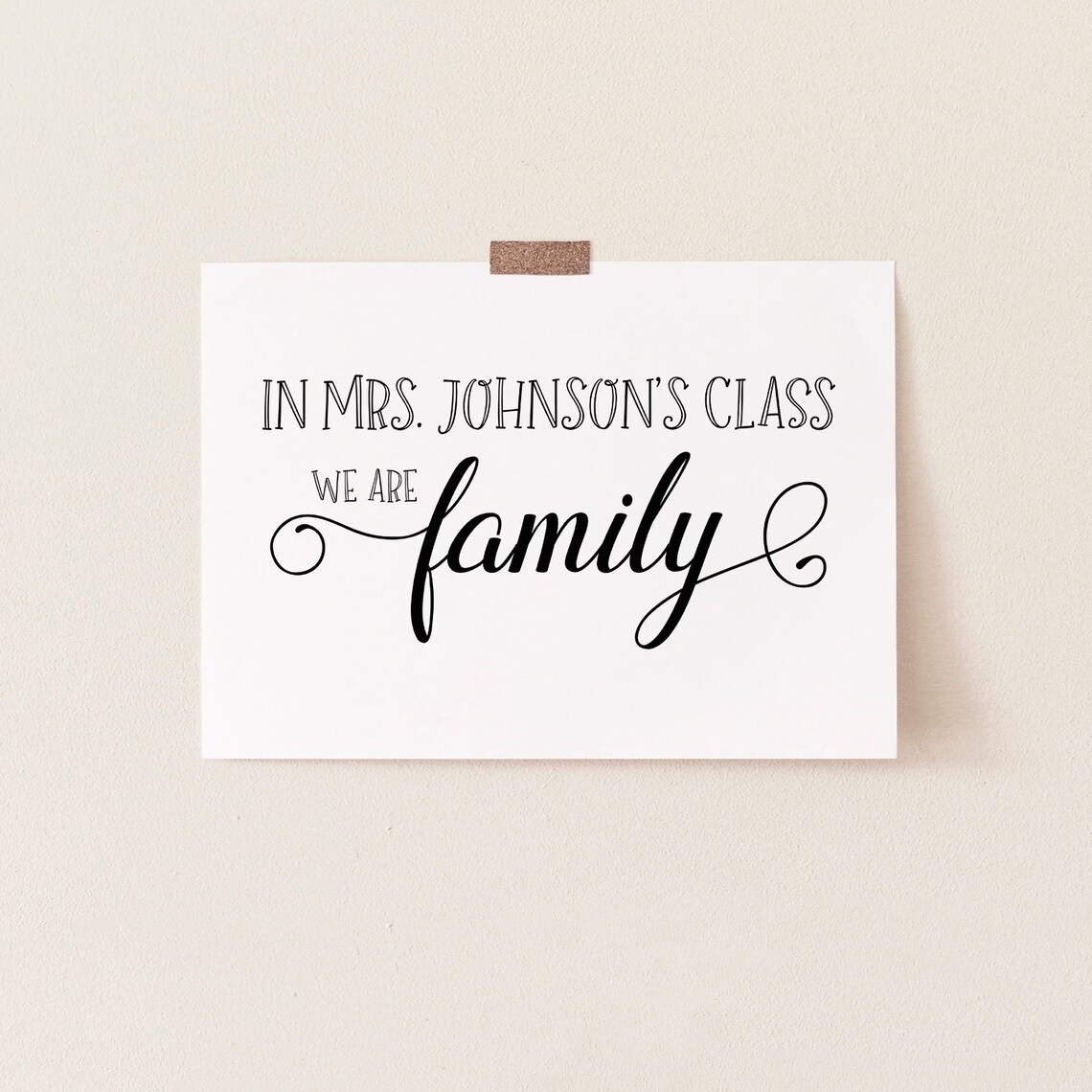In Mrs Johnsons Class We Are Family Personalized Teacher Sign Wall Art - Image 2