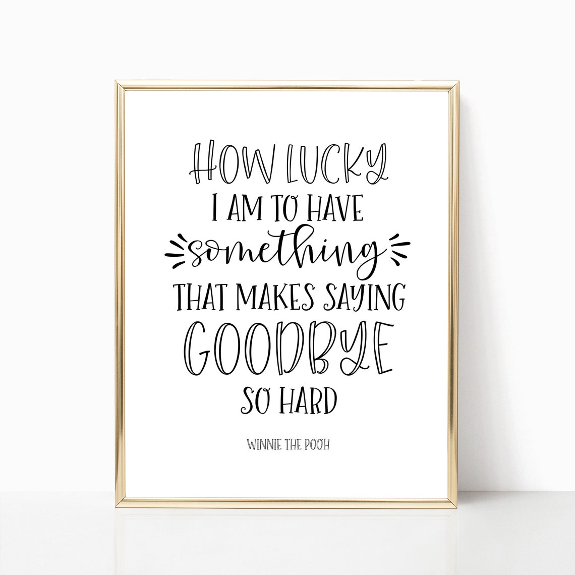 How Lucky I Am To Have Something Winnie The Pooh Quote Wall Art