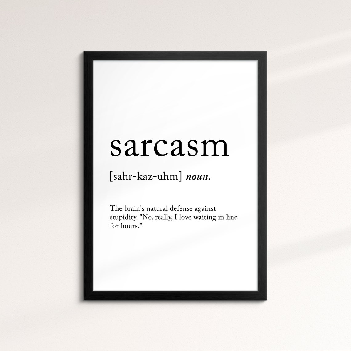 Sarcasm Funny Dictionary Definition Quote Minimalist Typography Poster