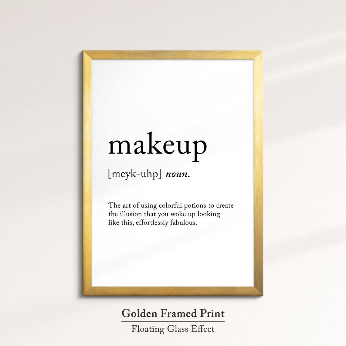 Makeup Definition Dictionary Funny Quote Framed Print Framed Wall Art Poster Home Decor Interior Fashion Beauty Gifts For Her - Image 5