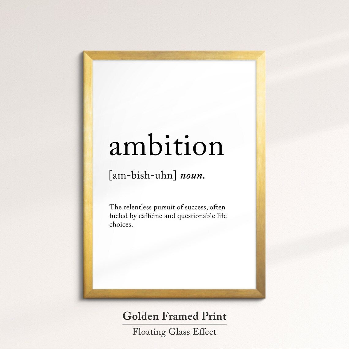 Ambition Funny Definition Dictionary Quote Minimalist Framed Print Framed Wall Art Poster Home Decor Interior Inspirational Gifts - Image 5