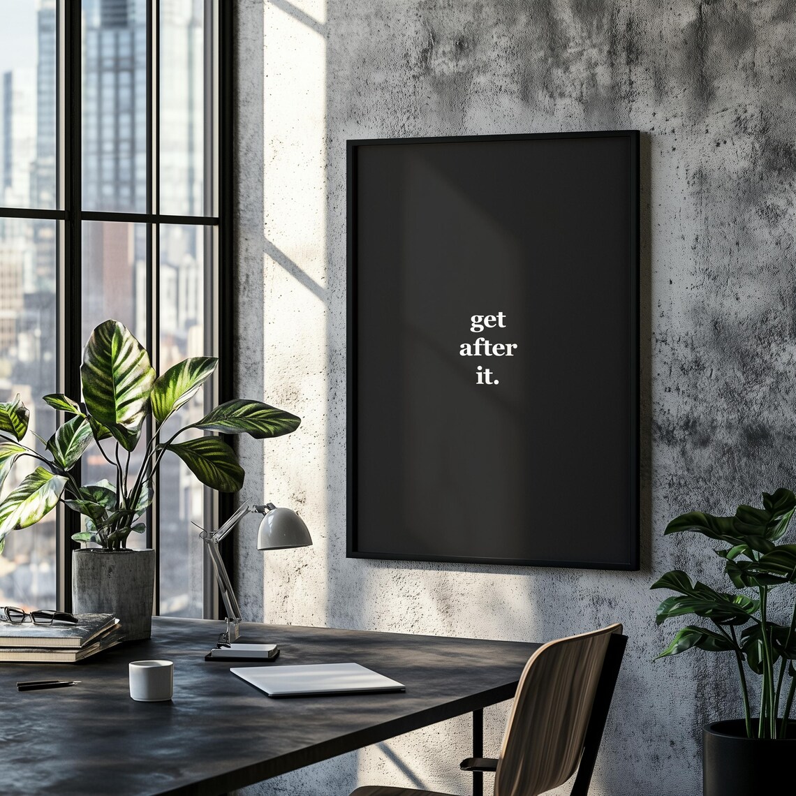 Get After It Motivational Quote Poster Minimalist Black Typography