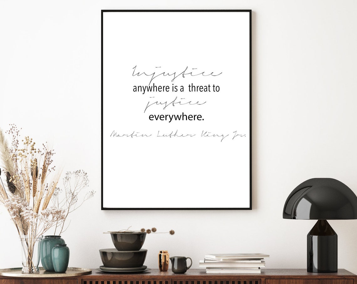 Martin Luther King Jr Injustice Quote Minimalist Script Wall Art Print