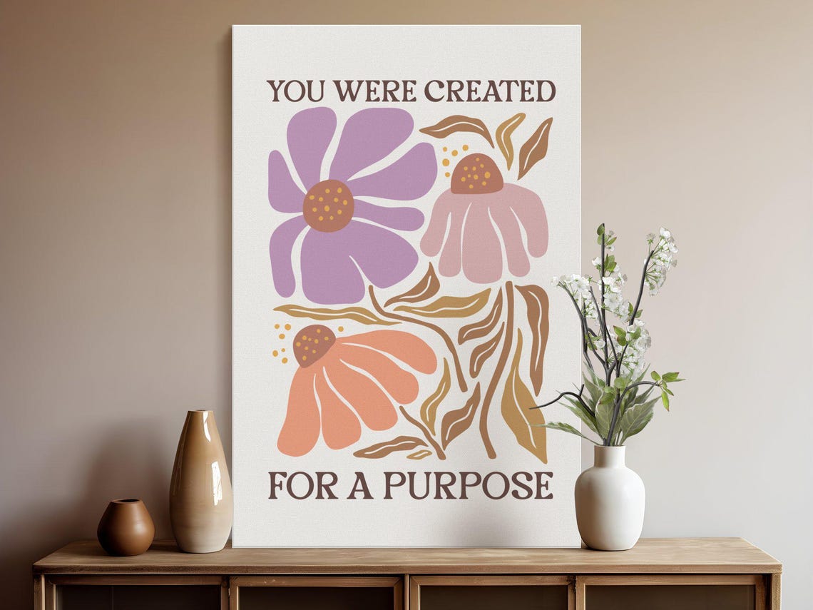You Were Created for a Purpose Boho Floral Inspirational Quote Poster - Image 5