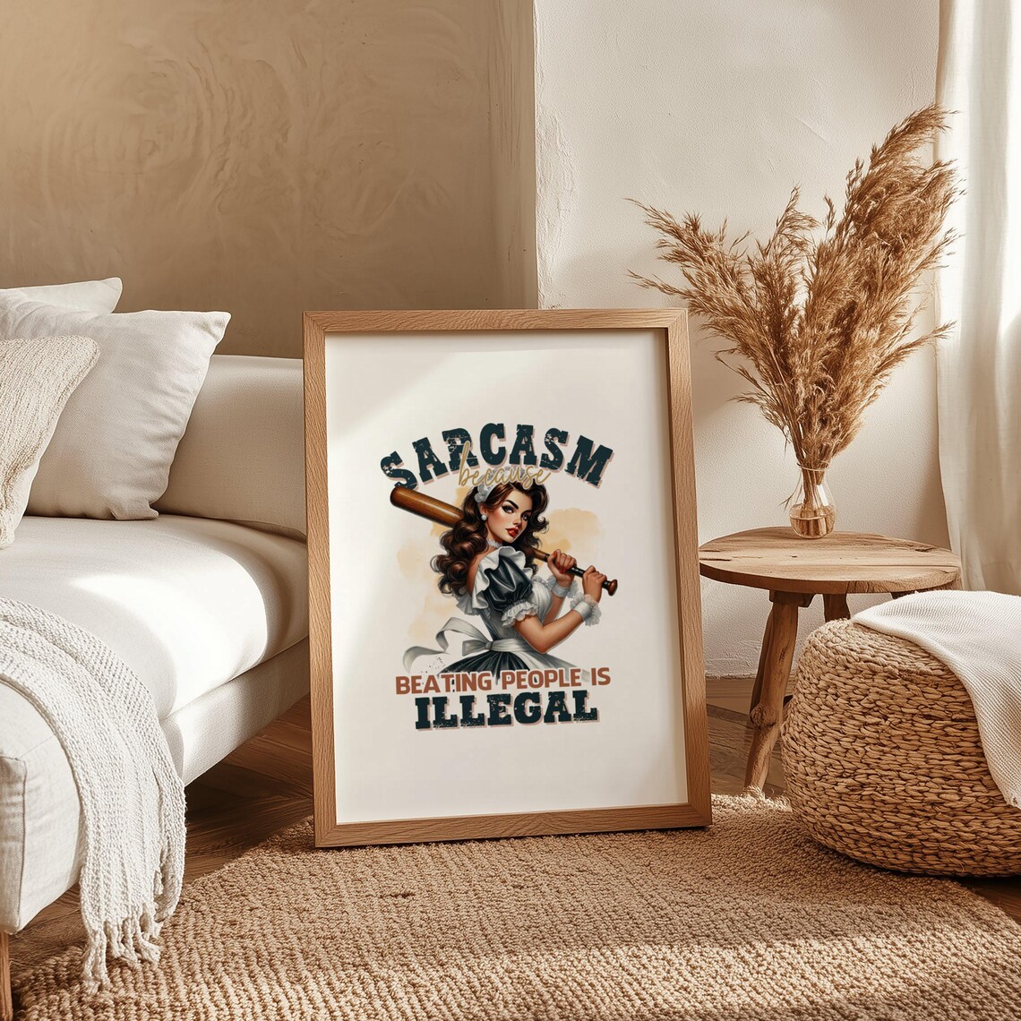 Sarcasm Because Beating People Is Illegal Print Funny Wall Art Humorous Home Dcor Stylish Wall Dcor Quirky New Home Gift Idea - Image 4
