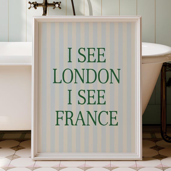 I See London France Print Funny Bathroom Sign Retro Art Poster Quirky Decor Striped Dopamine