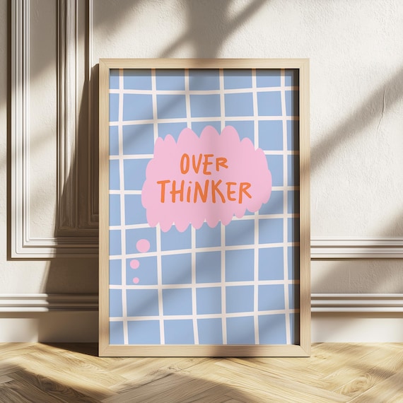 Over Thinker Funny Quote Poster With Pink Thought Bubble Design