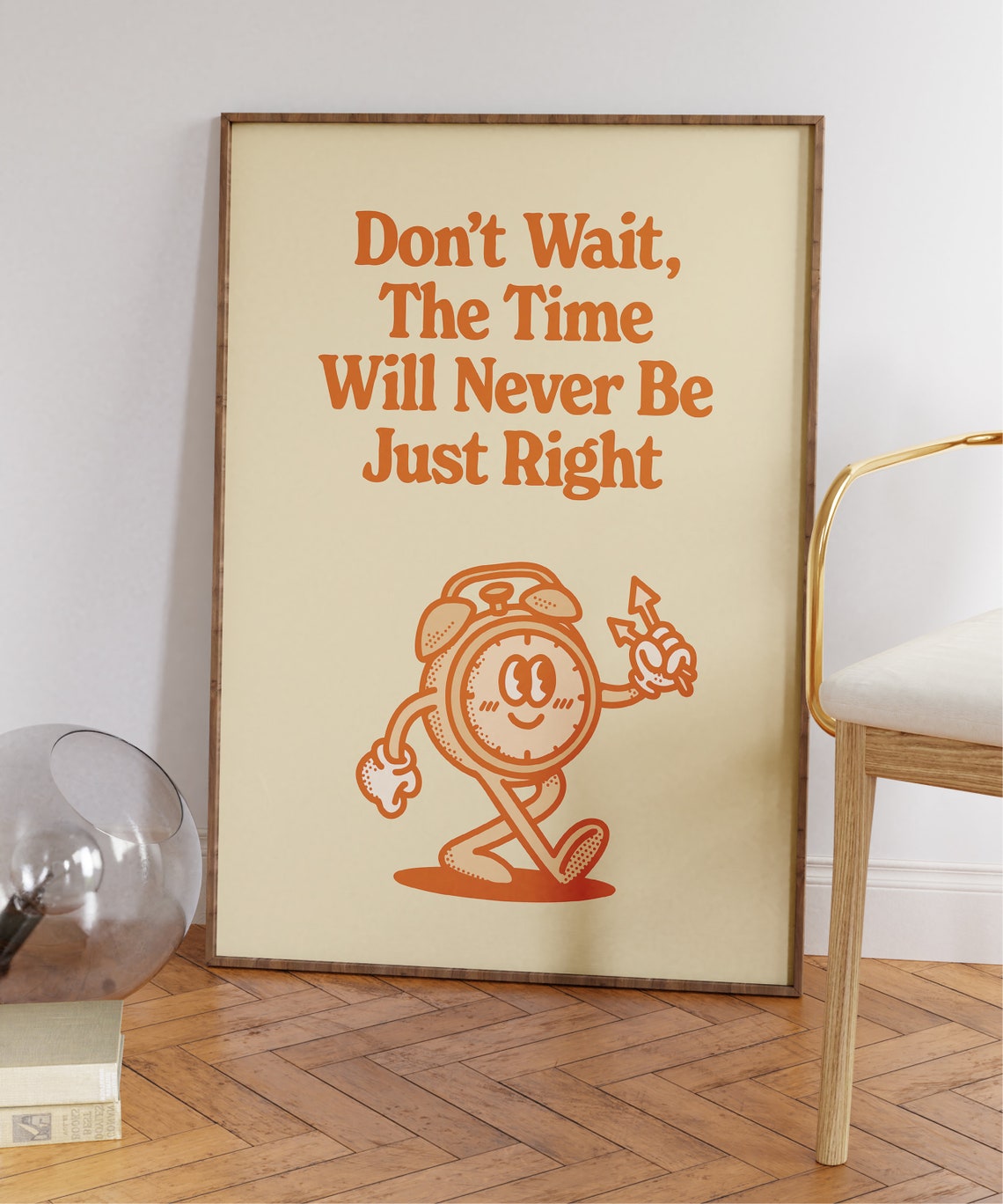 Don't Wait the Time Is Right Orange Vintage Alarm Clock Poster - Image 5