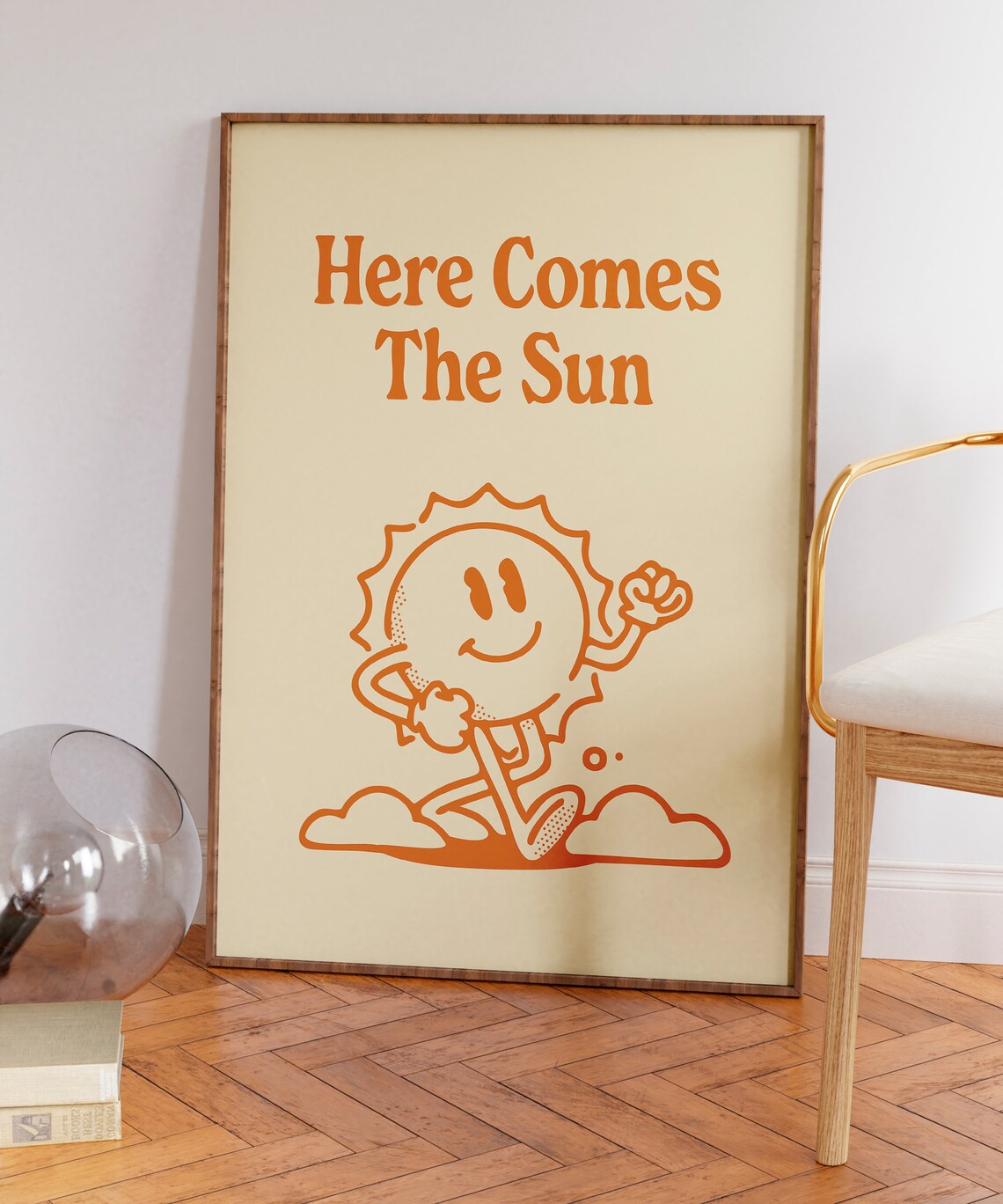Here Comes The Sun Orange Retro Cartoon Sun Motivational Poster - Image 7
