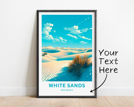 Personalized White Sands Travel Print White Sands Poster New Mexico Wall Art Framed Present Gift New Mexico Present