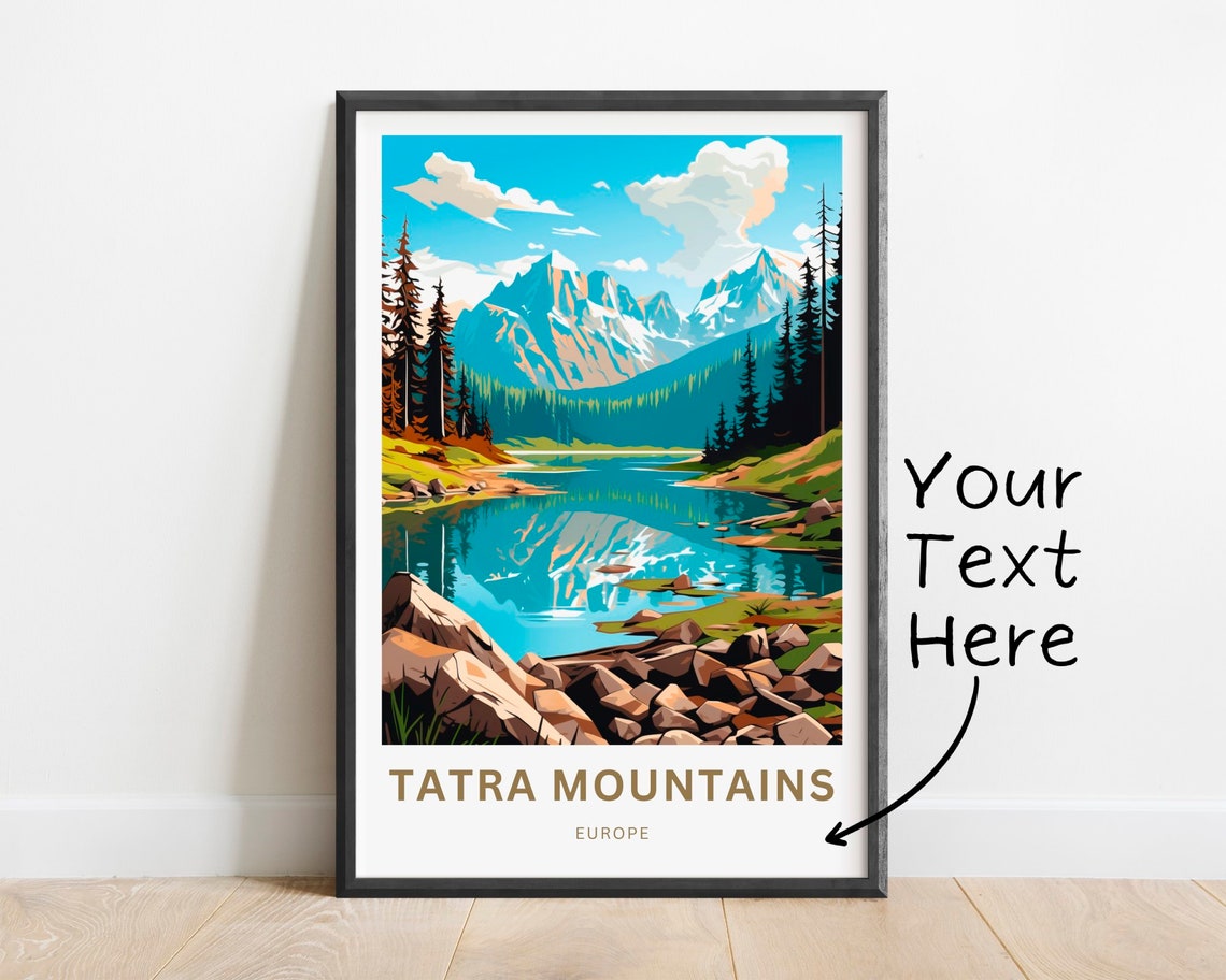 Tatra Mountains Europe Custom Text Alpine Lake Peaks Travel Poster