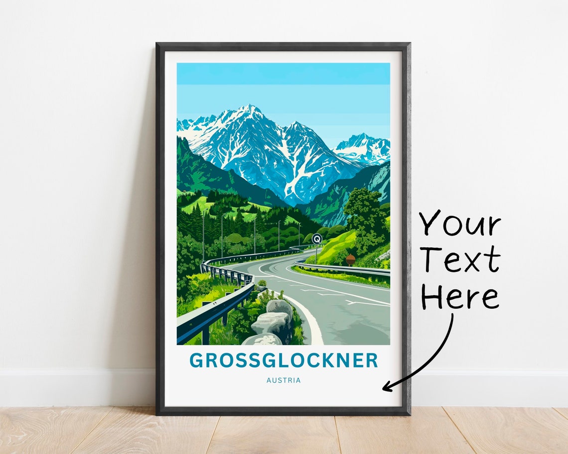 Grossglockner Austria Custom Alpine Pass Scenic Roadway Poster